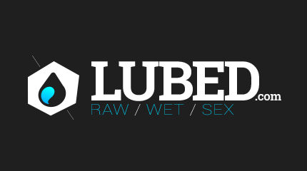 LUBED